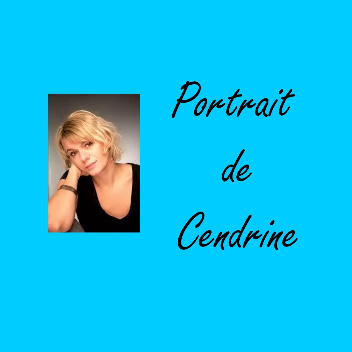 Portrait De Cendrine Elle Et Son Avis portrait-de-cendrine-elle-et-son-avis